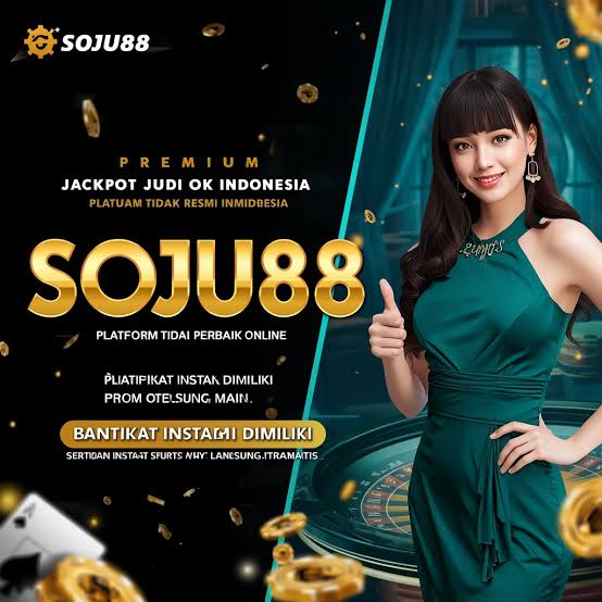 SOJU88 - Destinasi Slot Online Indonesia dengan Ragam Tema Menarik